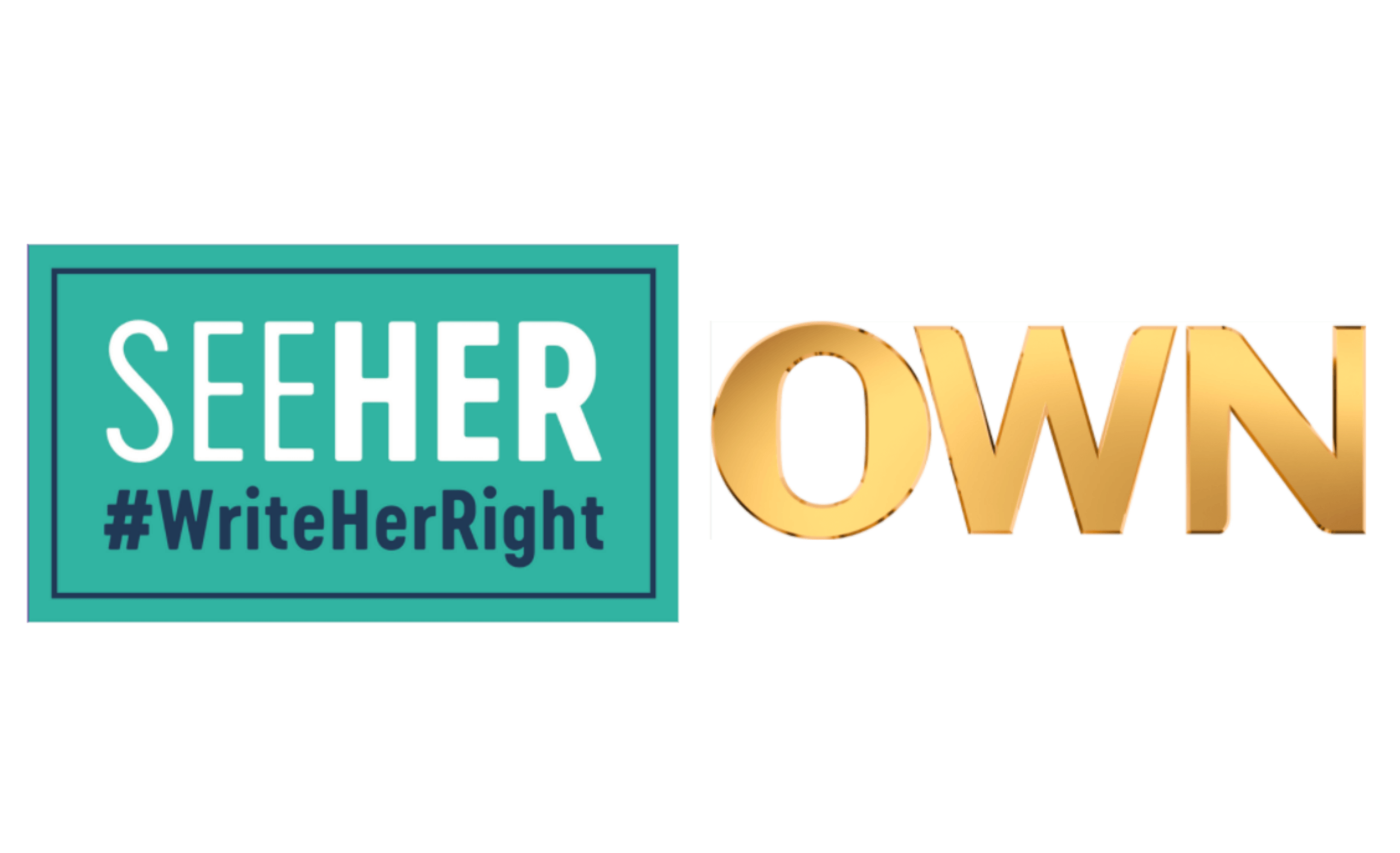 SeeHer WriterHerRight + OWN